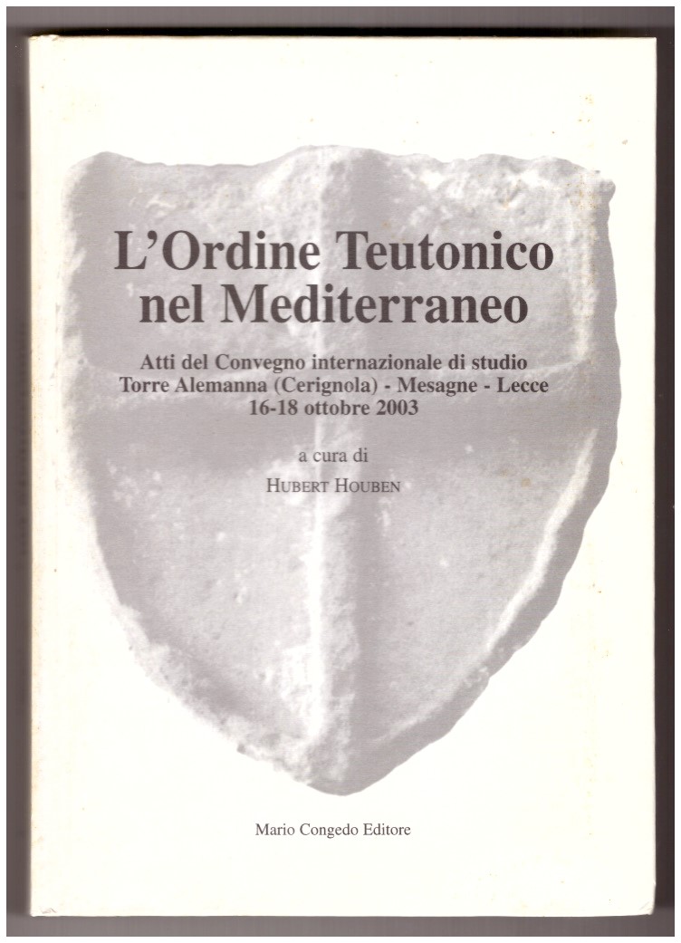 L'Ordine Teutonico nel Mediterraneo