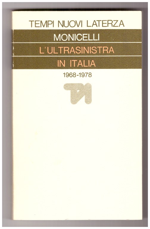 Lultrasinistra in Italia 1968-1978