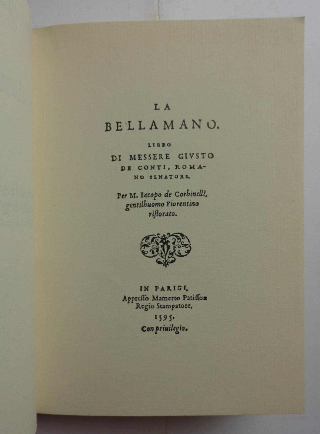 LA BELLAMANO. Libro di messere Giusto de Conti, romano senatore. …