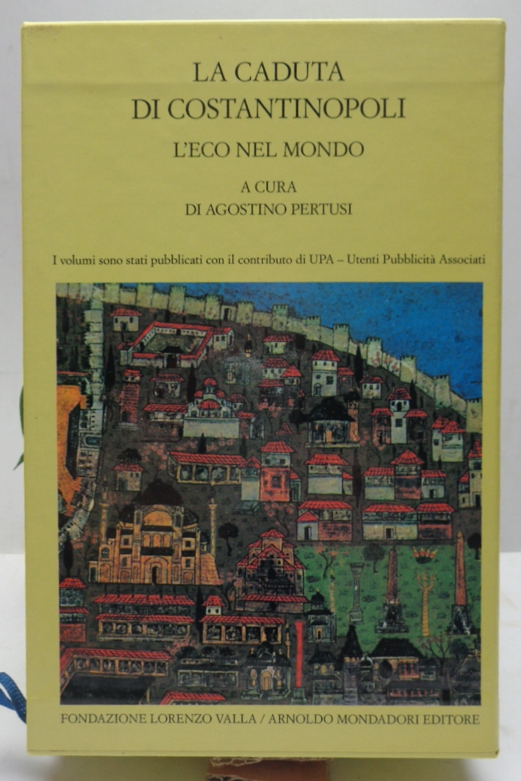 LA CADUTA DI COSTANTINOPOLI. Le testimonianze dei contemporanei. L'eco nel …