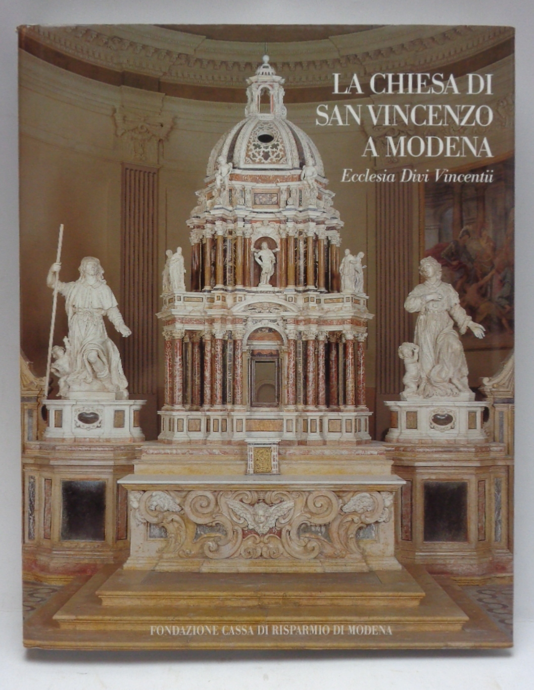 LA CHIESA DI SAN VINCENZO A MODENA. Ecclesia Divi Vincentii.