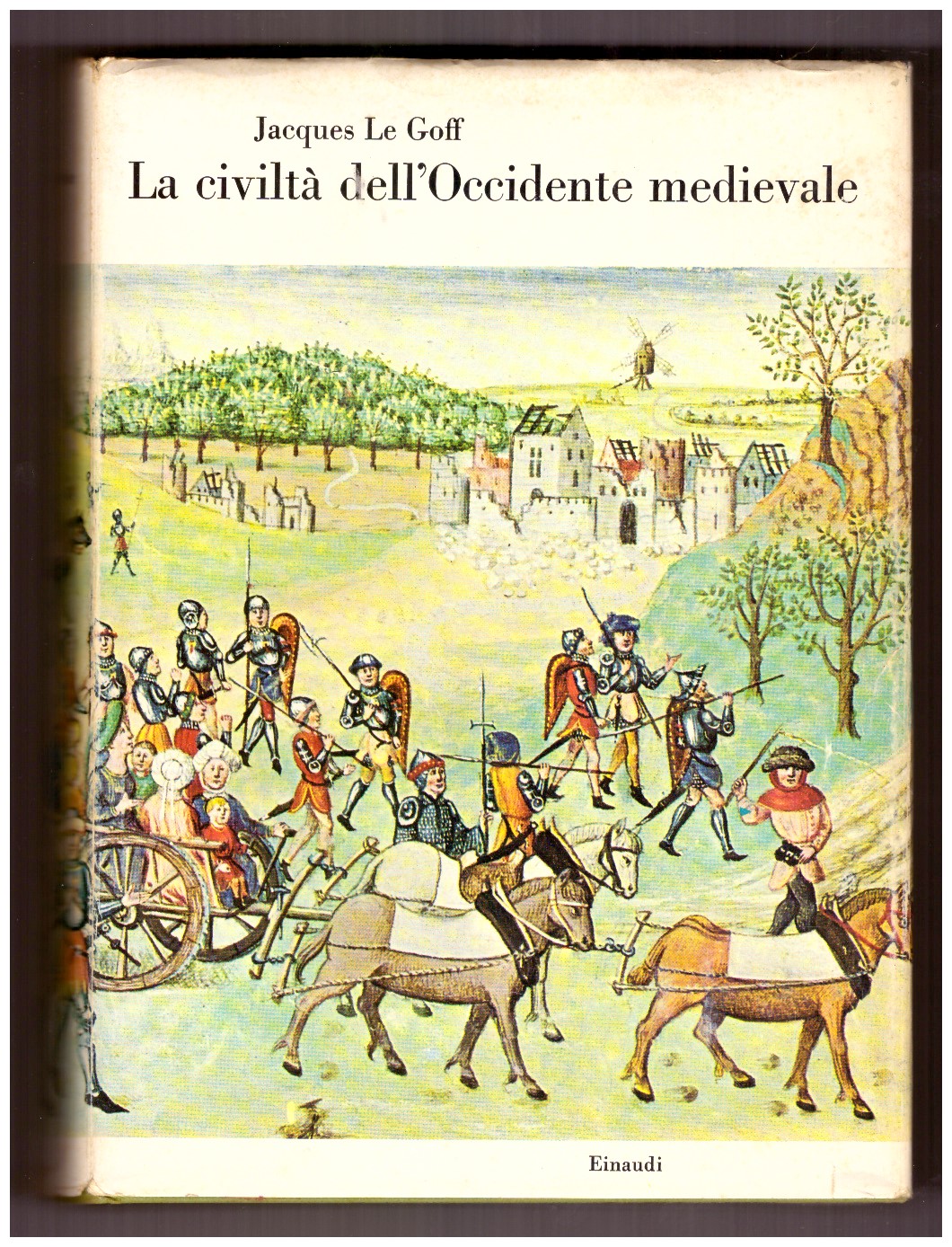 LA CIVILTÀ DELL'OCCIDENTE MEDIEVALE.