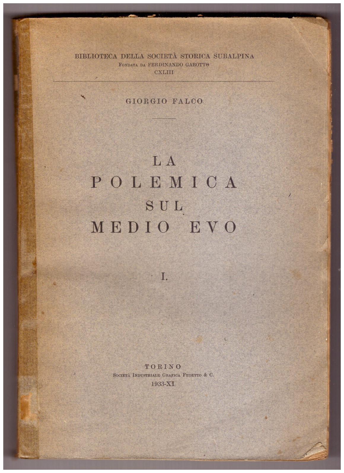 LA POLEMICA SUL MEDIO EVO.