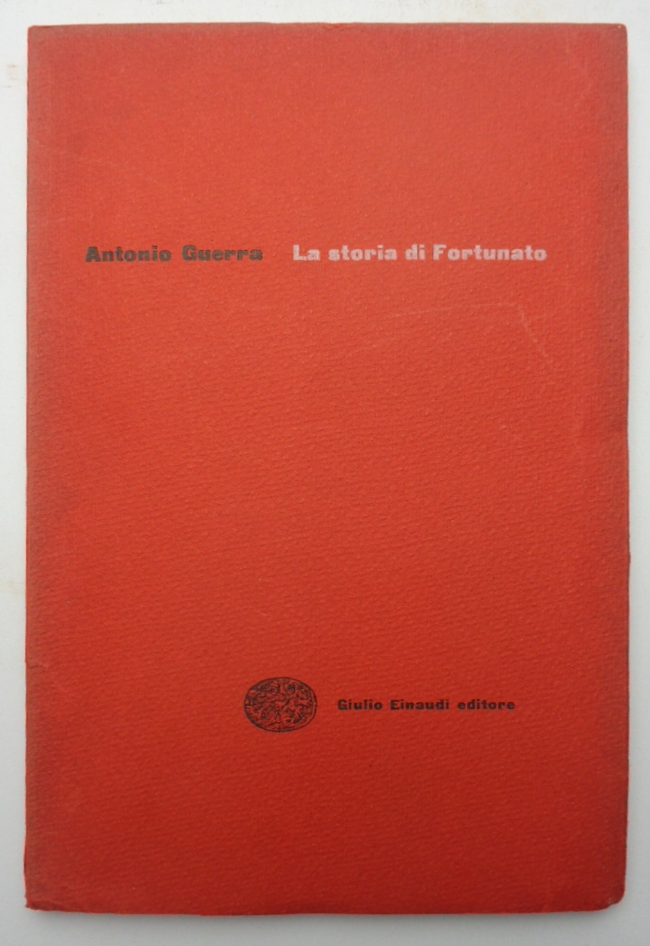 LA STORIA DI FORTUNATO. (Ex libris di Togliatti)