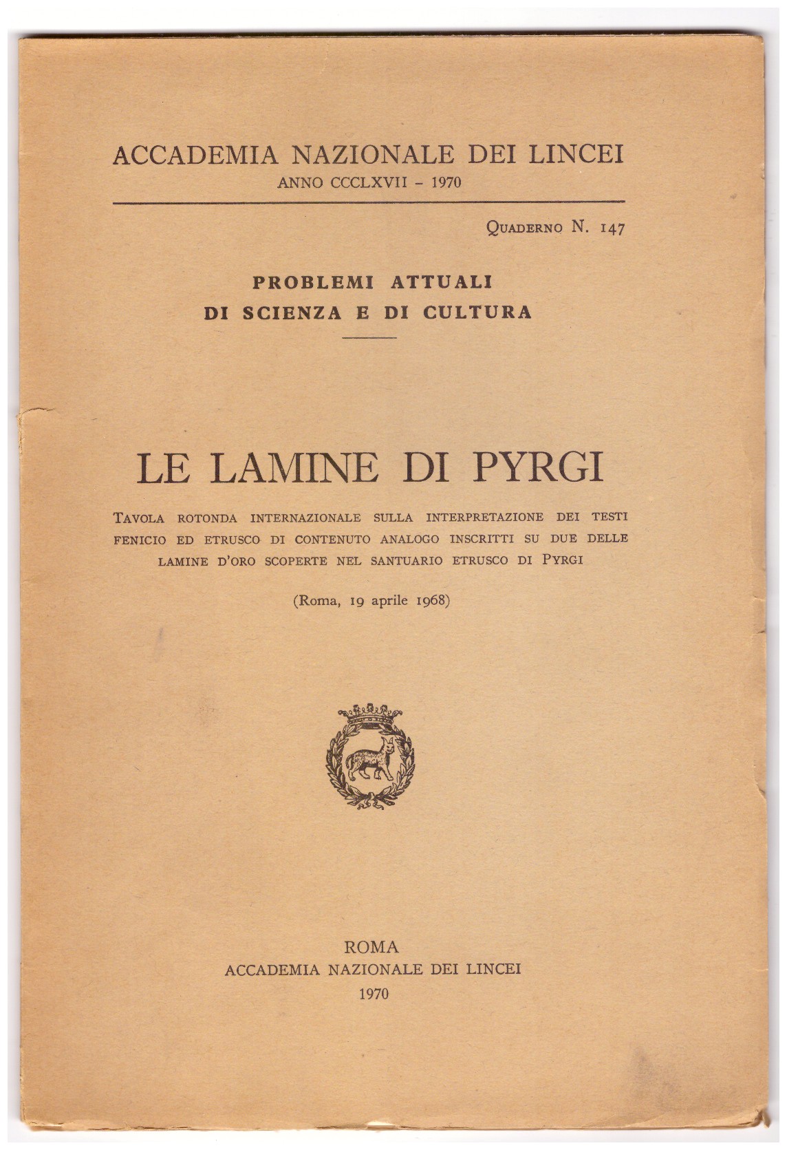 Le lamine di Pyrgi. Tavola rotonda internazionale sulla interpretazione dei …