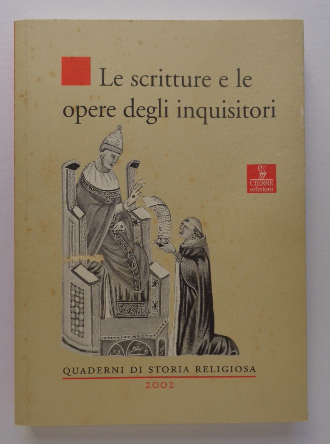 Le scritture e le opere degli inquisitori