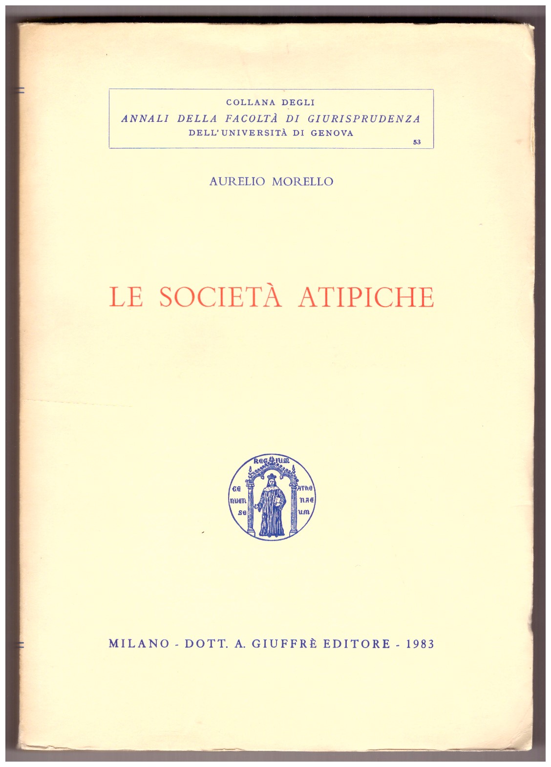 LE SOCIETÀ ATIPICHE.