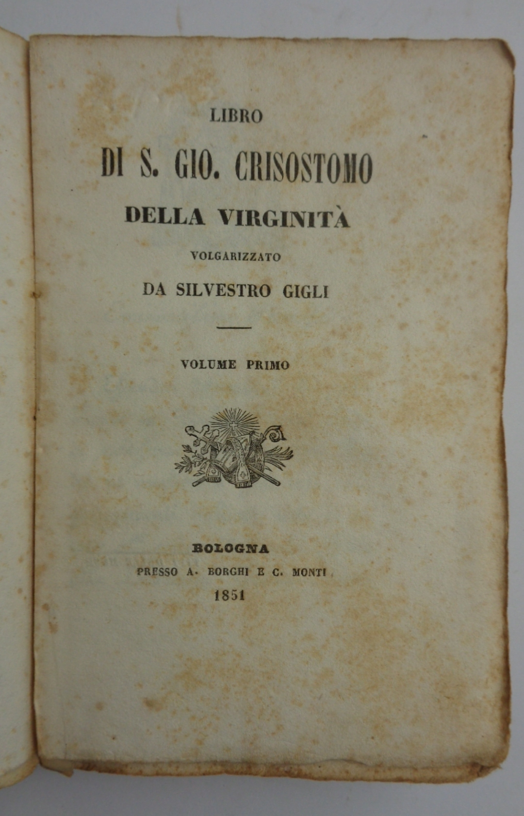 Libro di S. Gio. Crisostomo DELLA VERGINITÀ, volgarizzato da Silvestro …