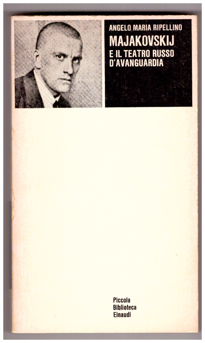 MAJAKOVSKIJ E IL TEATRO RUSSO D'AVANGUARDIA.