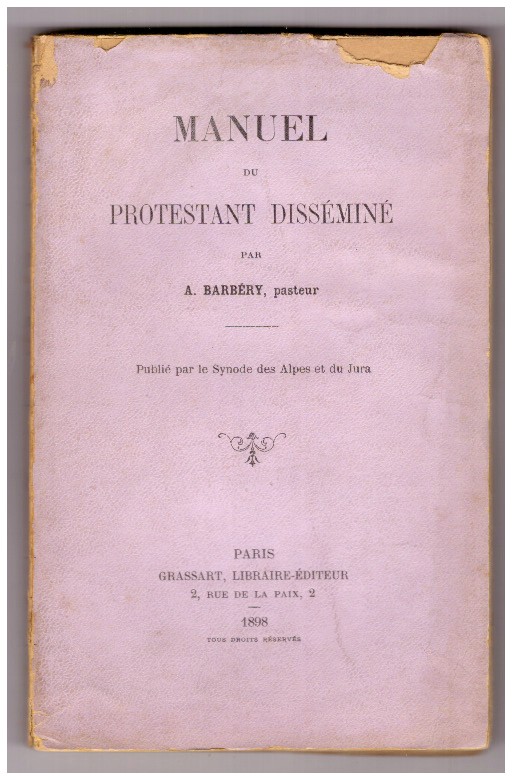 MANUEL DU PROTESTANT DISSÉMINÉ.