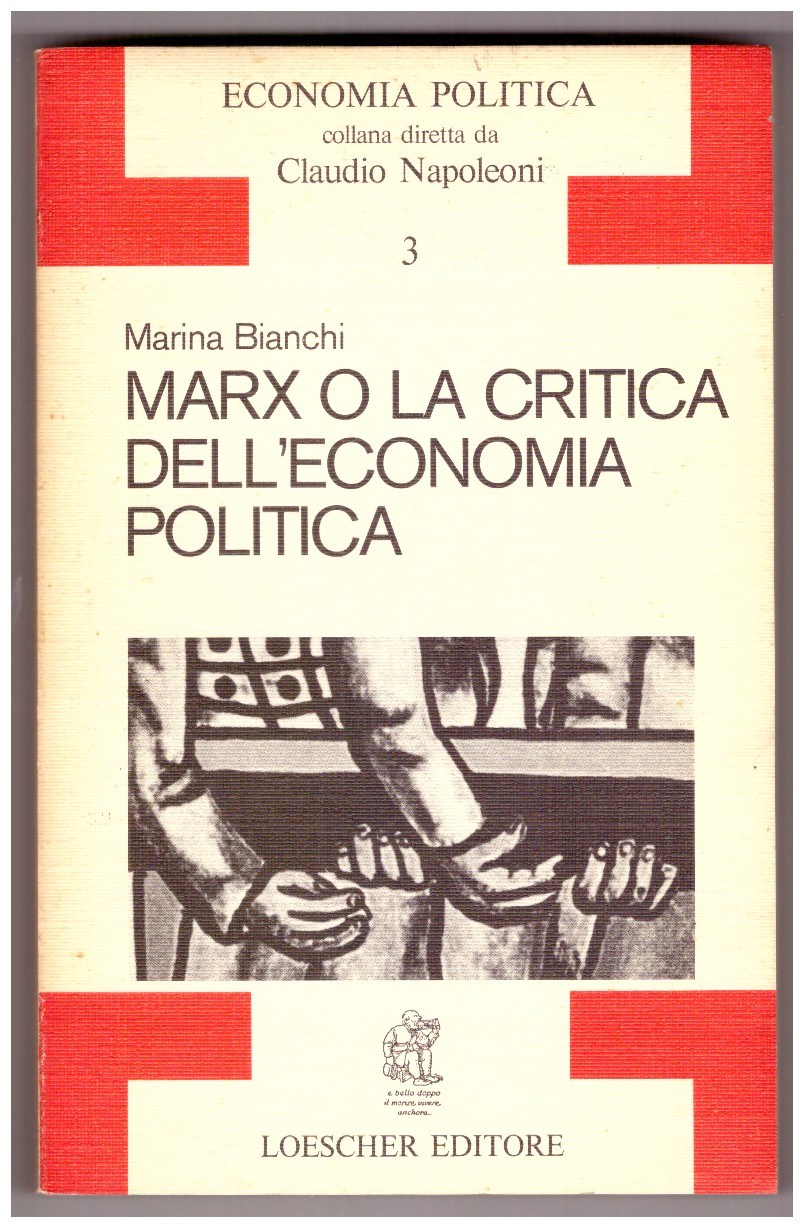MARX O LA CRITICA DELL'ECONOMIA POLITICA.