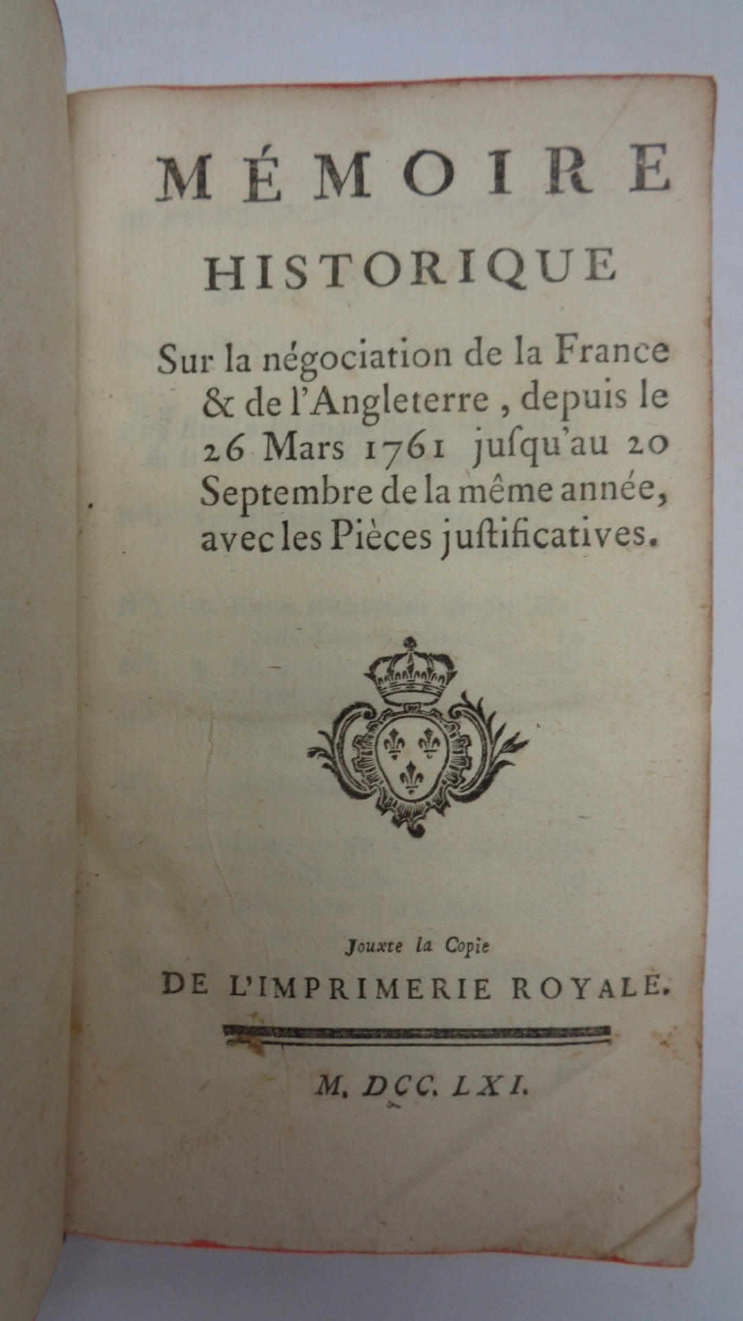 Memoire historique Sur la negociation de la France & de …