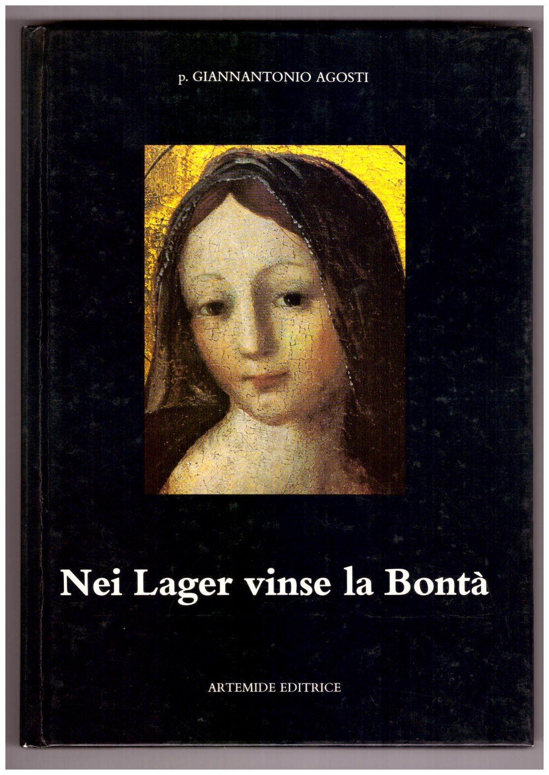 NEI LAGER VINSE LA BONTÀ.