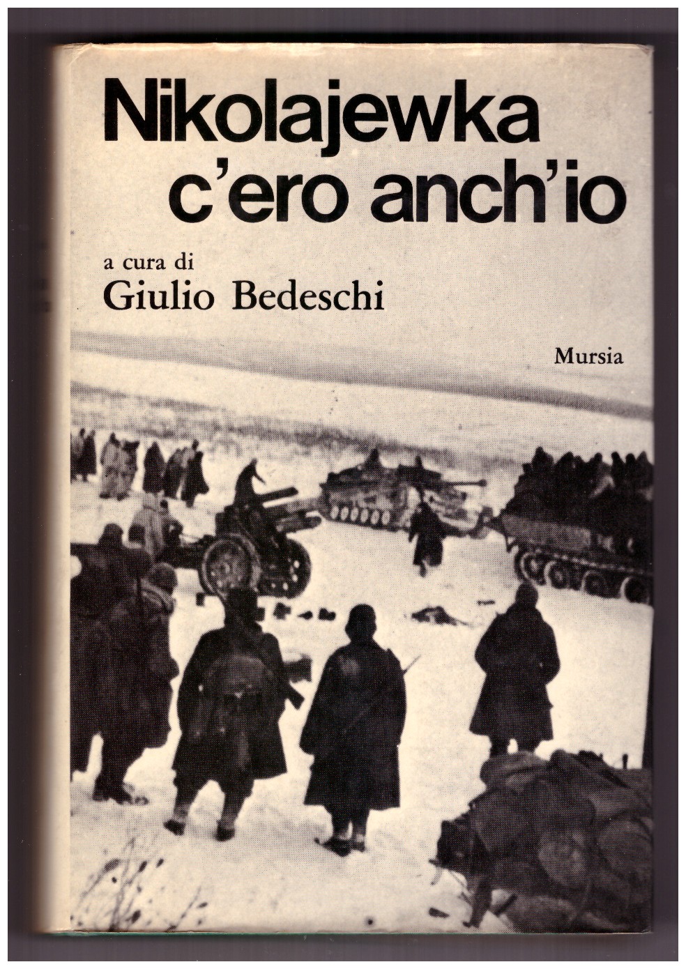 NIKOLAJEWKA, C'ERO ANCH'IO.