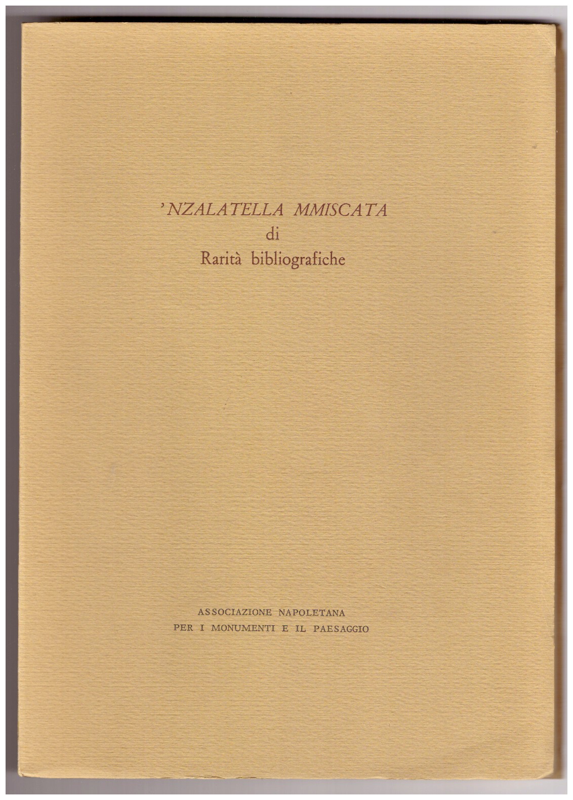 nzalatella mmiscata di rarità bibliografiche
