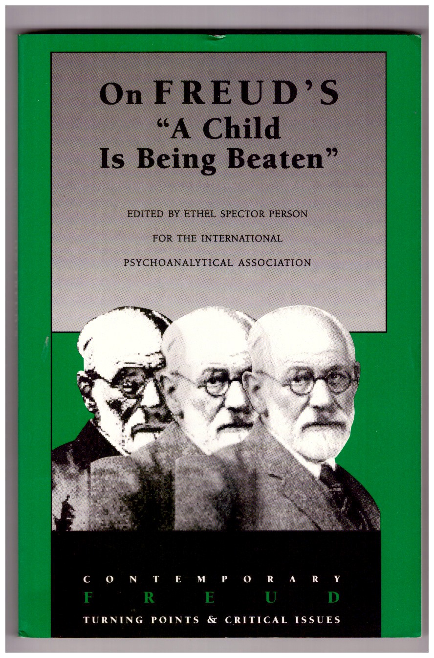 ON FREUD'S “A CHILD IS BEING BEATEN”.