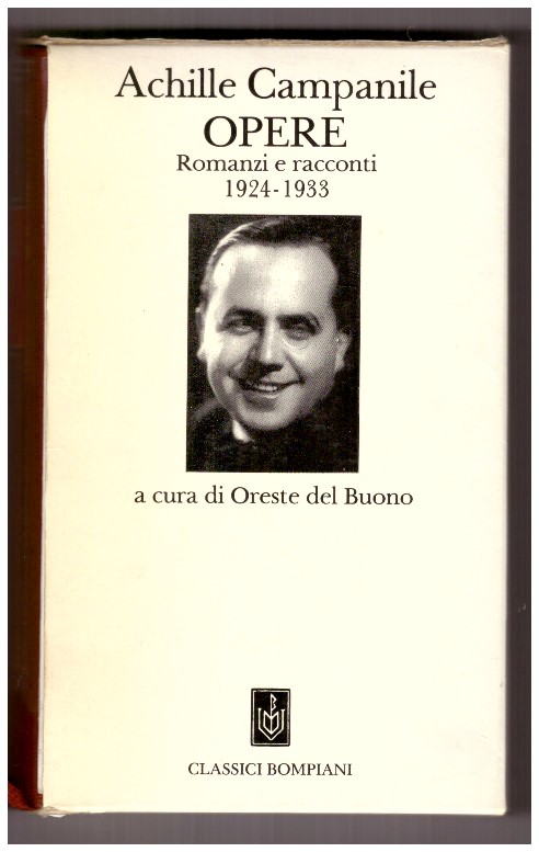 OPERE. Romanzi e racconti 1924-1933