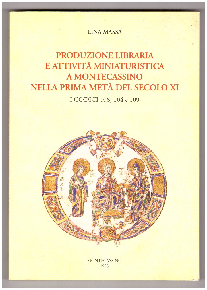Produzione libraria e attività miniaturistica a Montecassino nella prima metà …
