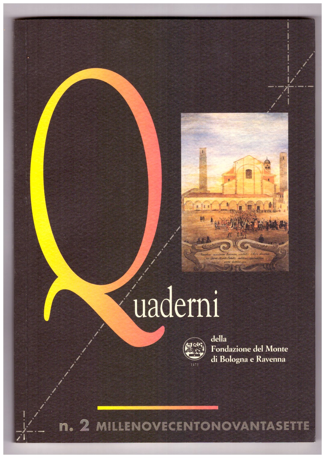 Quaderni della fondazione del Monte di Bologna e Ravenna, n.2. …