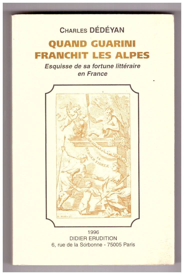 QUAND GUARINI FRANCHIT LES ALPES. Esquisse de sa fortune littéraire …