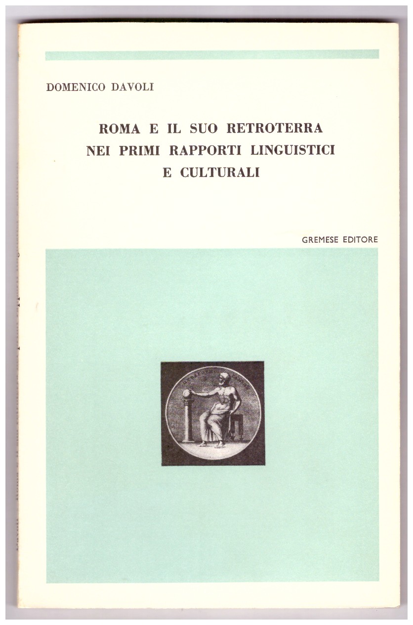 Roma e il suo retroterra nei rapporti linguistici e culturali