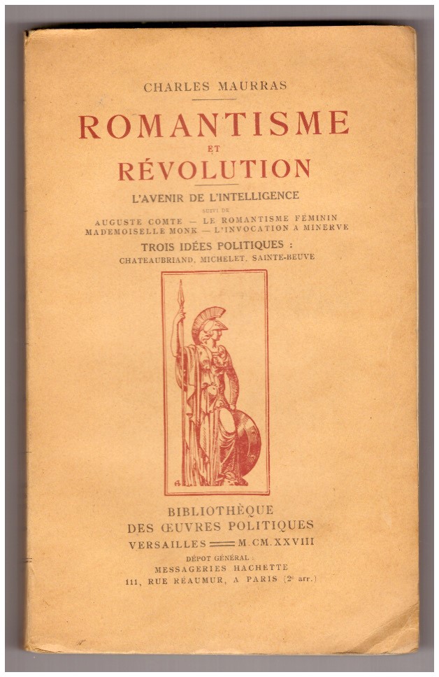 ROMANTISME ET RÉVOLUTION. L'avenir de l'intélligence.