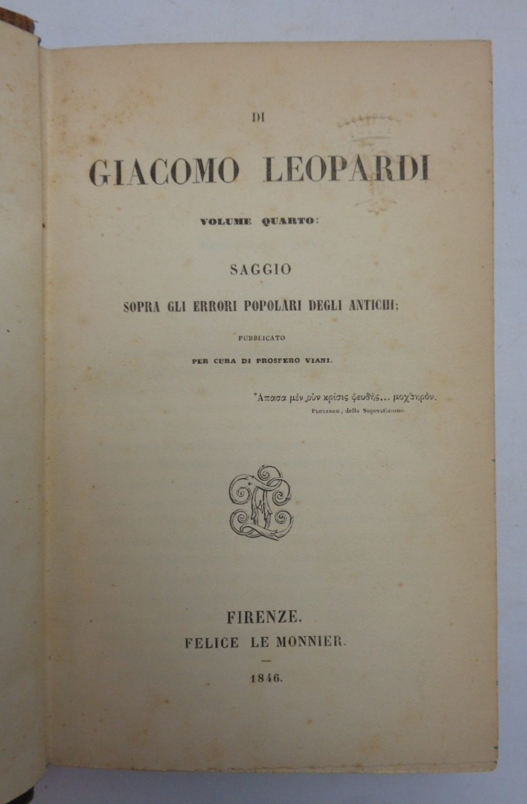 SAGGIO SOPRA GLI ERRORI POPOLARI DEGLI ANTICHI. Insieme a: PARALIPOMENI …
