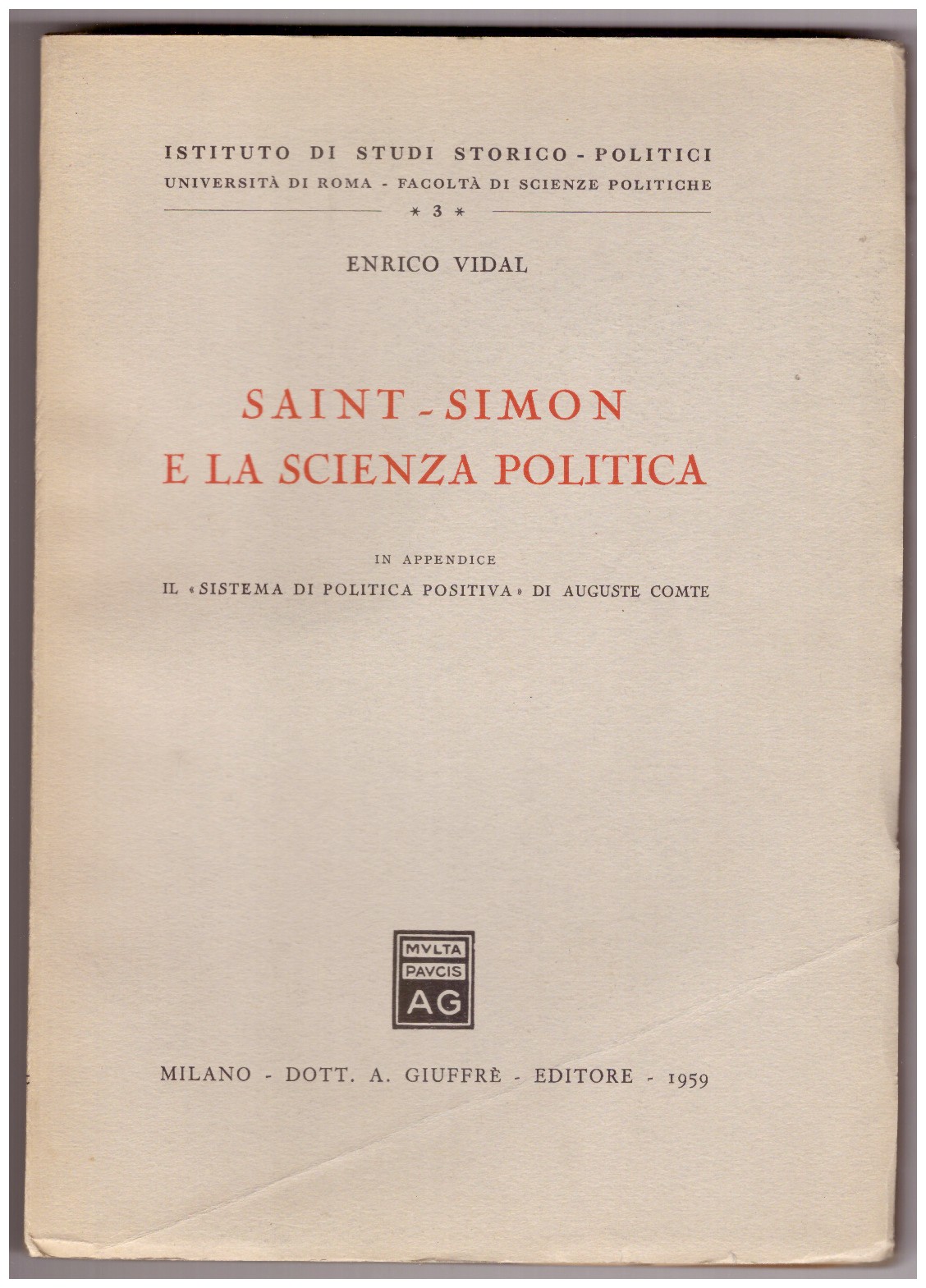 SAINT-SIMON E LA SCIENZA POLITICA. In appendice: Il “Sistema di …