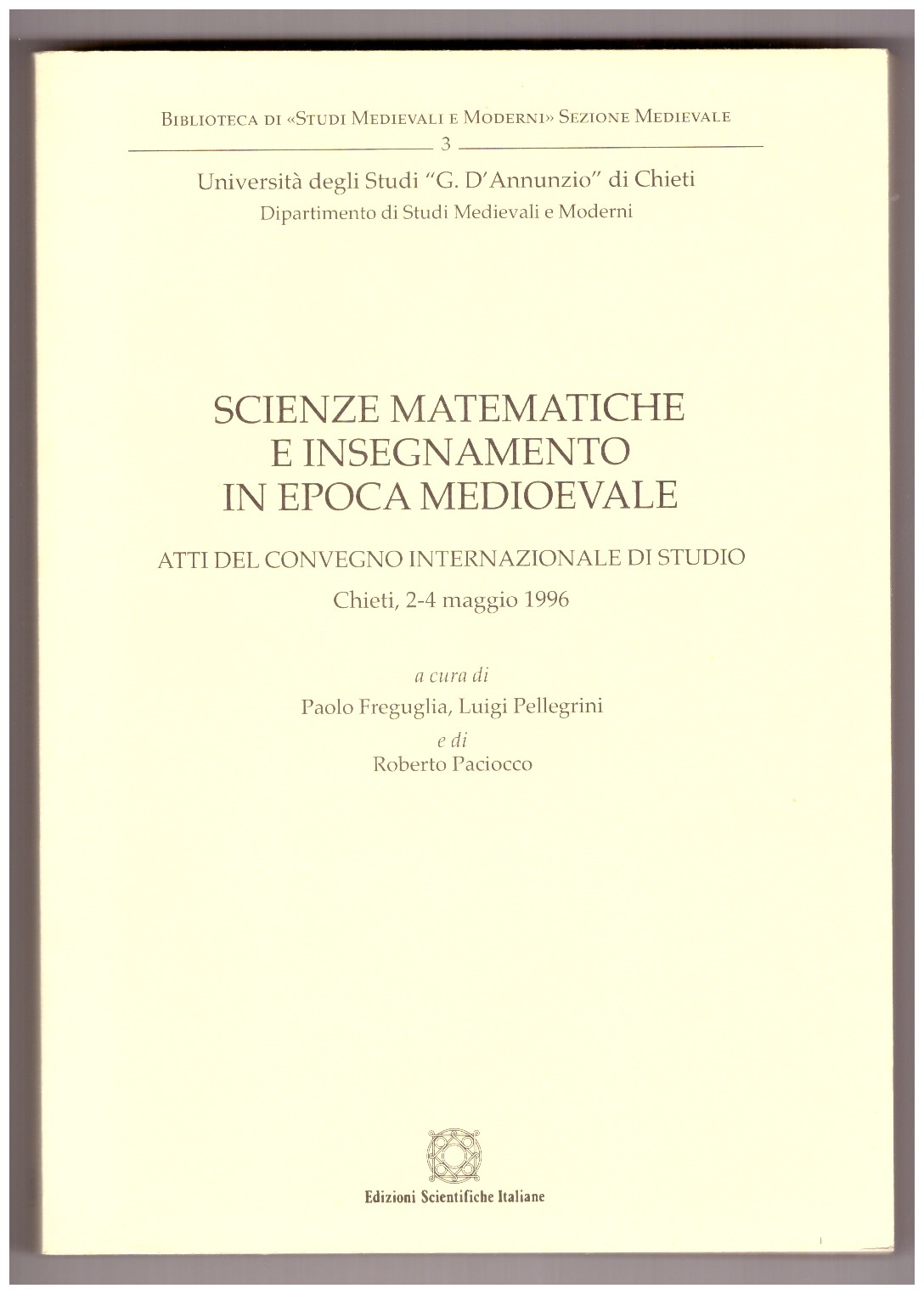 SCIENZE MATEMATICHE E INSEGNAMENTO IN EPOCA MEDIEVALE.