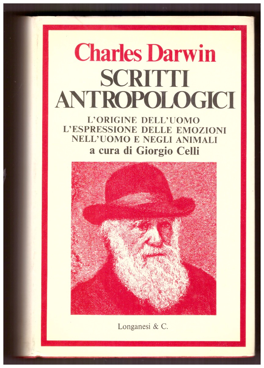 SCRITTI ANTROPOLOGICI. L'origine dell'uomo e la scelta in rapporto al …
