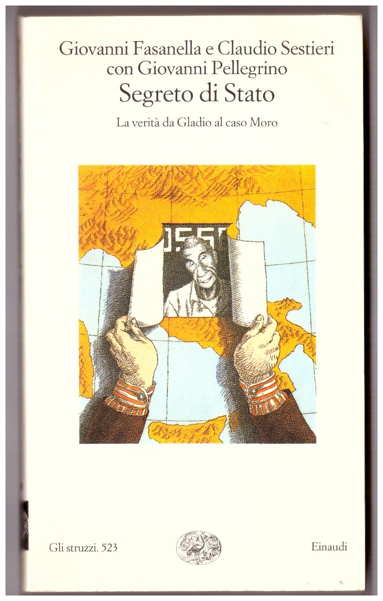 SEGRETO DI STATO. La verità da Gladio al caso Moro.