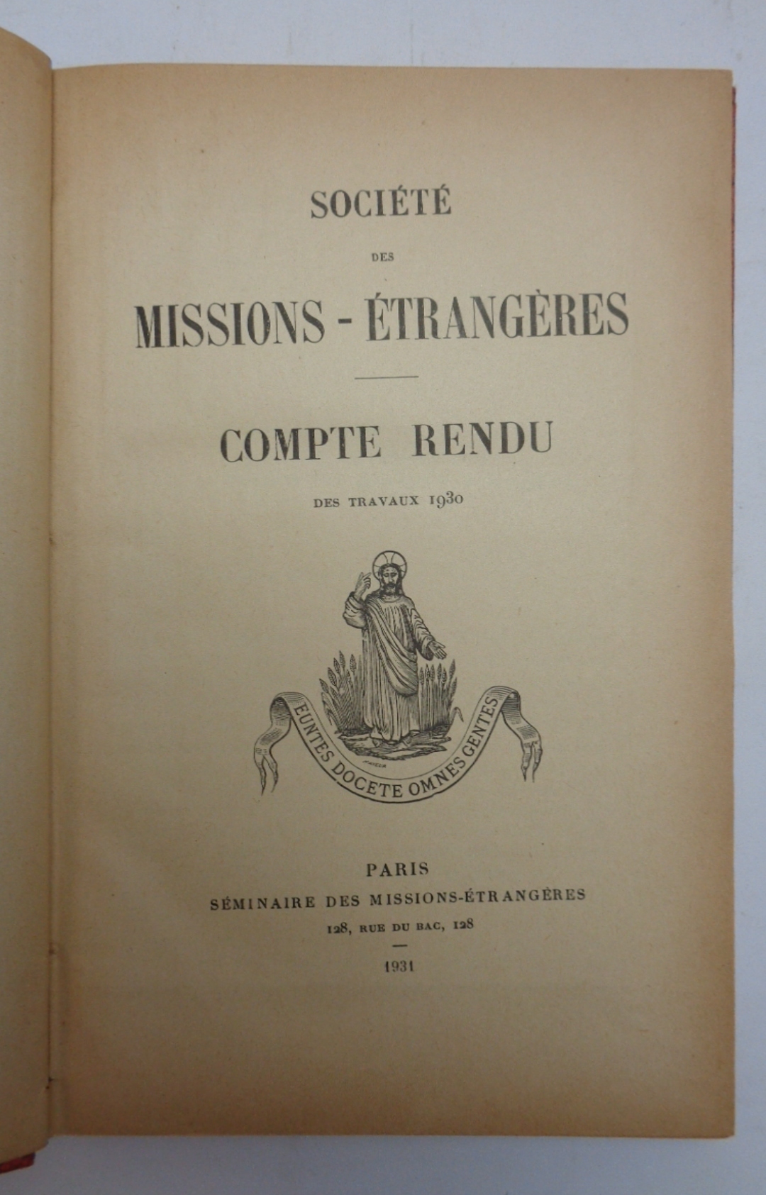 SOCIETÉ DES MISSIONS-ETRANGERES. COMPTE RENDU DES TRAVAUX 1930.