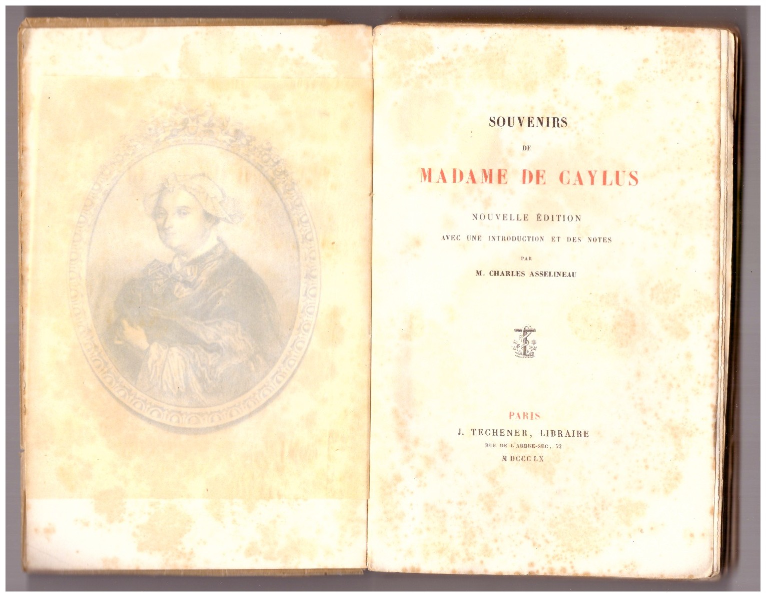 SOUVENIRS DE MADAME DE CAYLUS. Nouvelle édition, avec une introduction …
