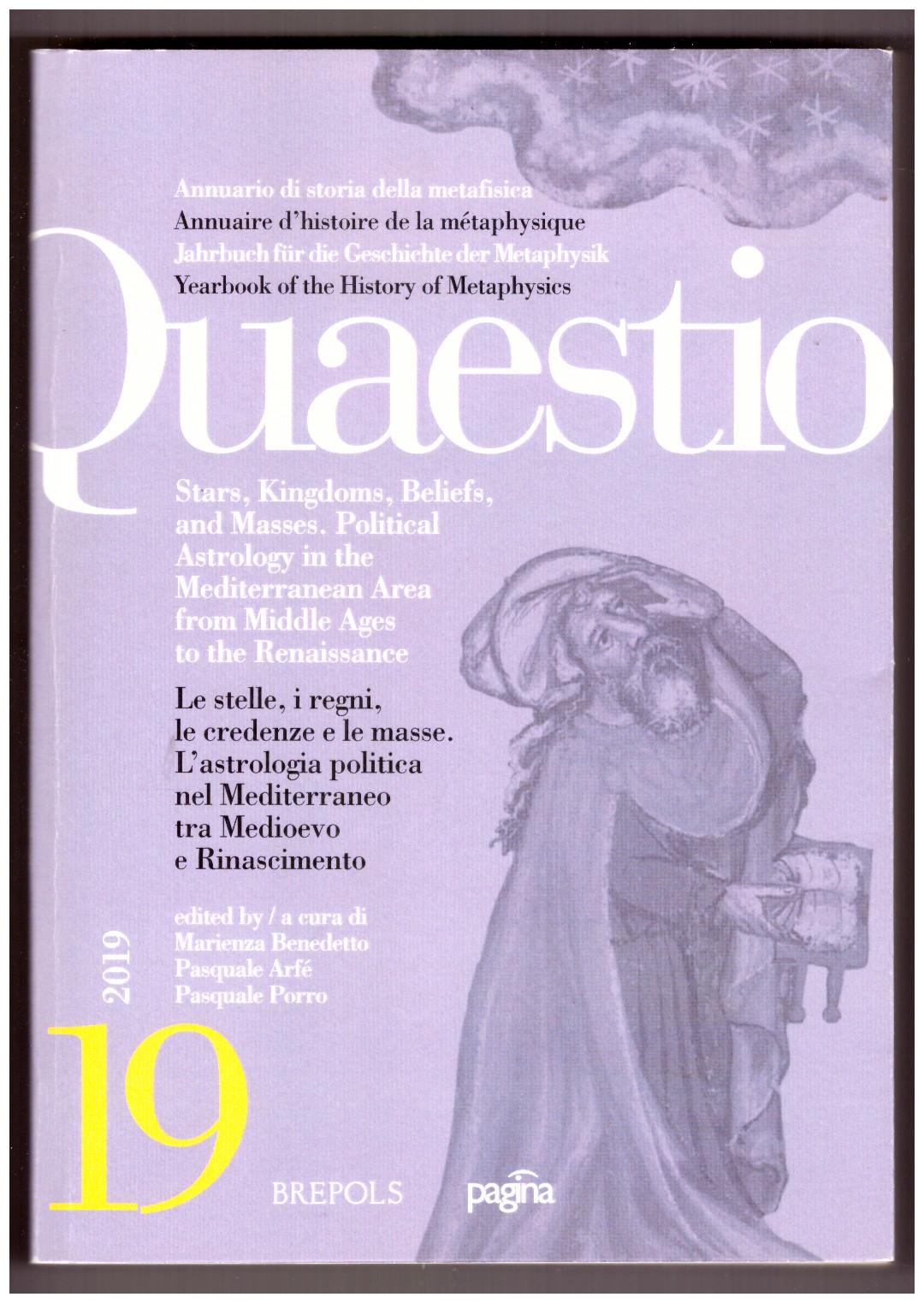 Stars, Kingdoms, Beliefs, and Masses. Political Astrology in the Mediterranean …