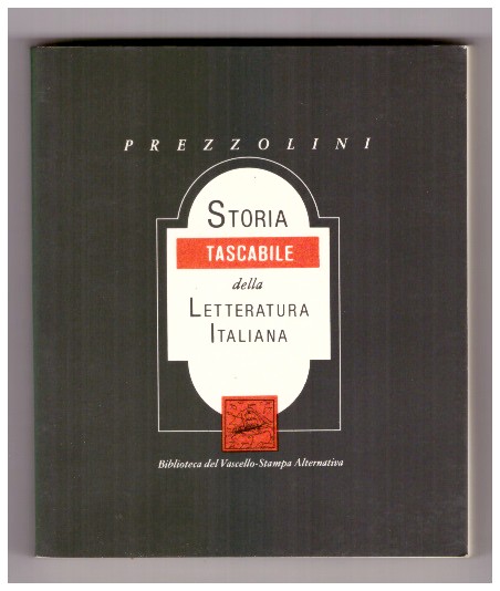 STORIA TASCABILE DELLA LETTERATURA ITALIANA.