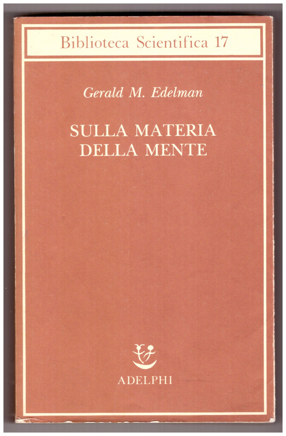 SULLA MATERIA DELLA MENTE.