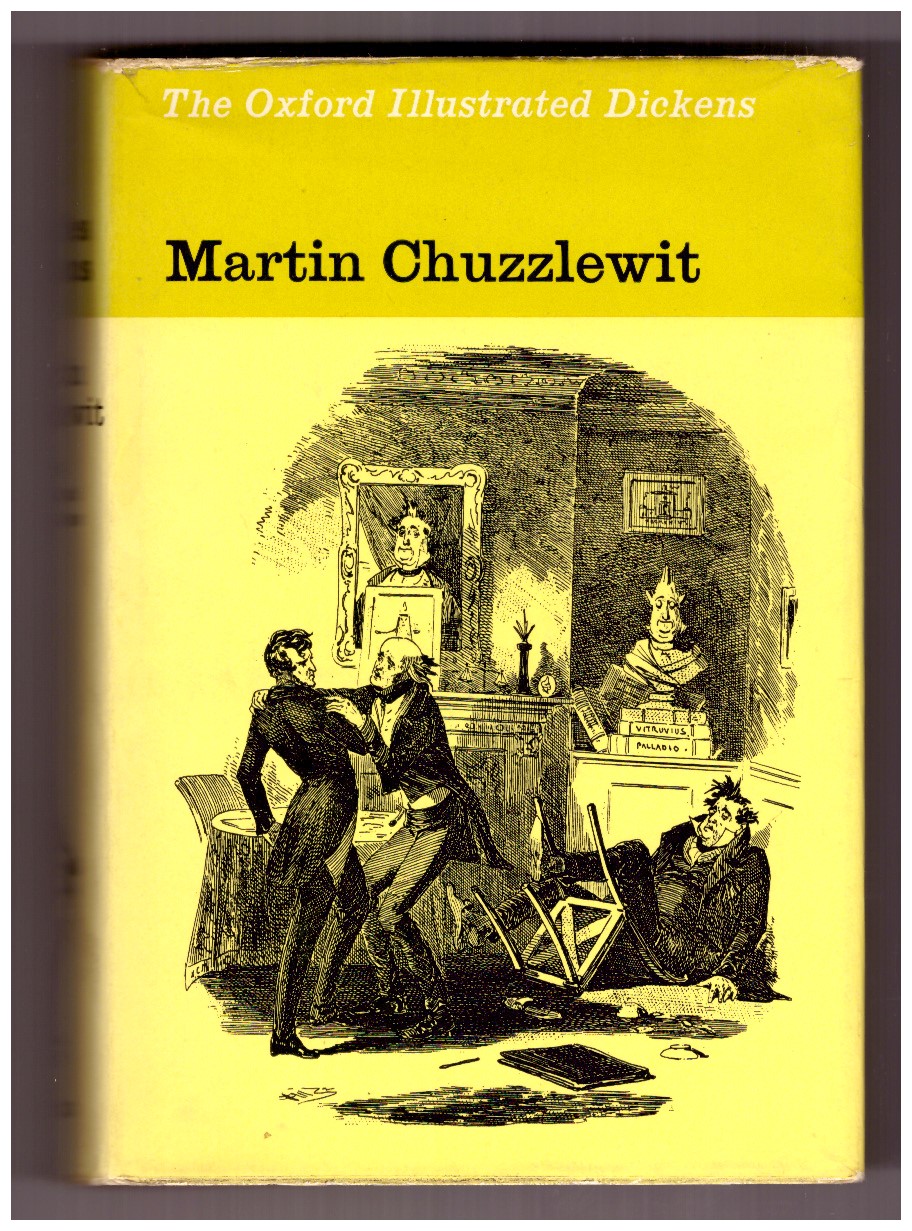 THE LIFE AND ADVENTURES OF MARTIN CHUZZLEWIT. With Forty Illustrations …