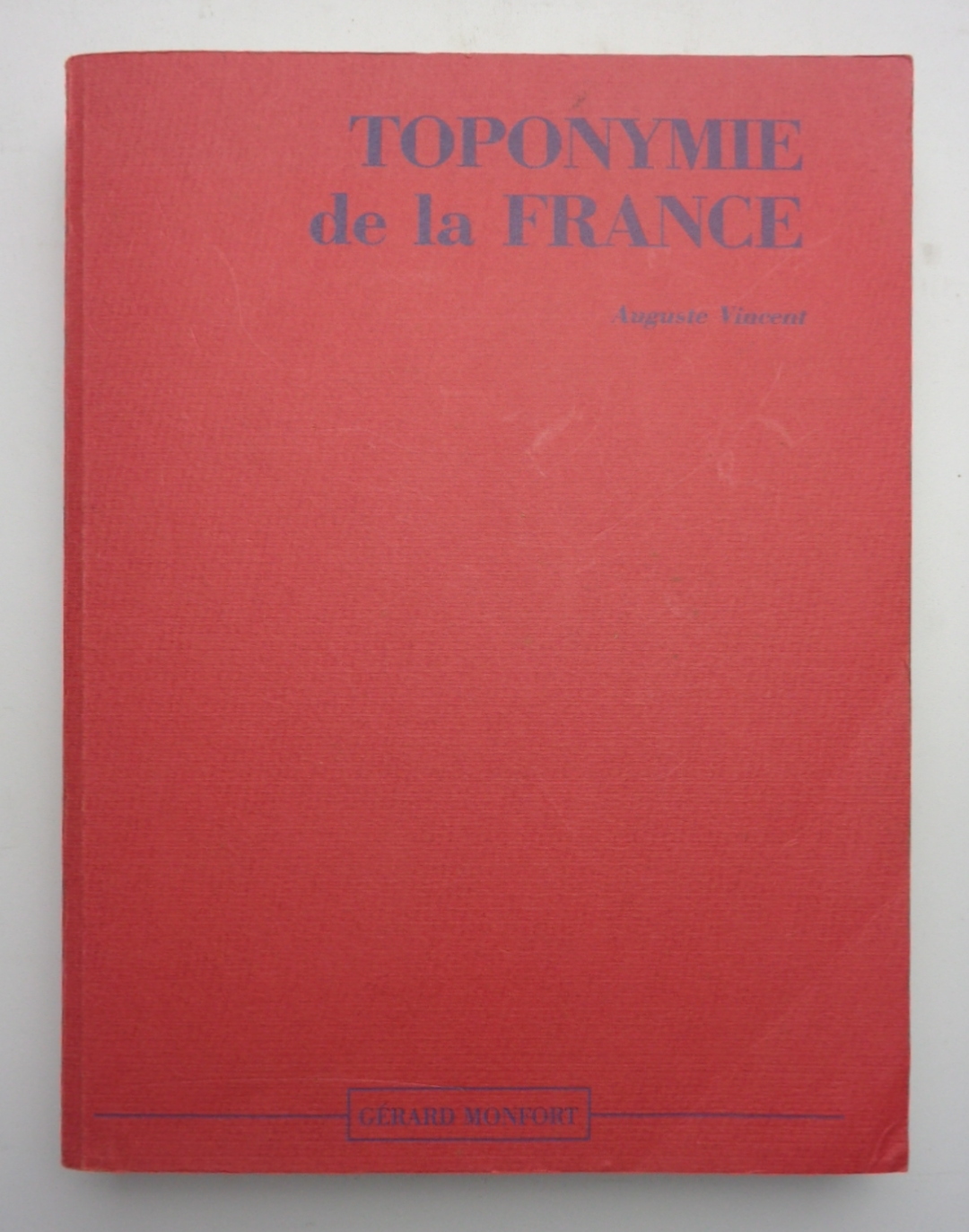 TOPONYMIE DE LA FRANCE.