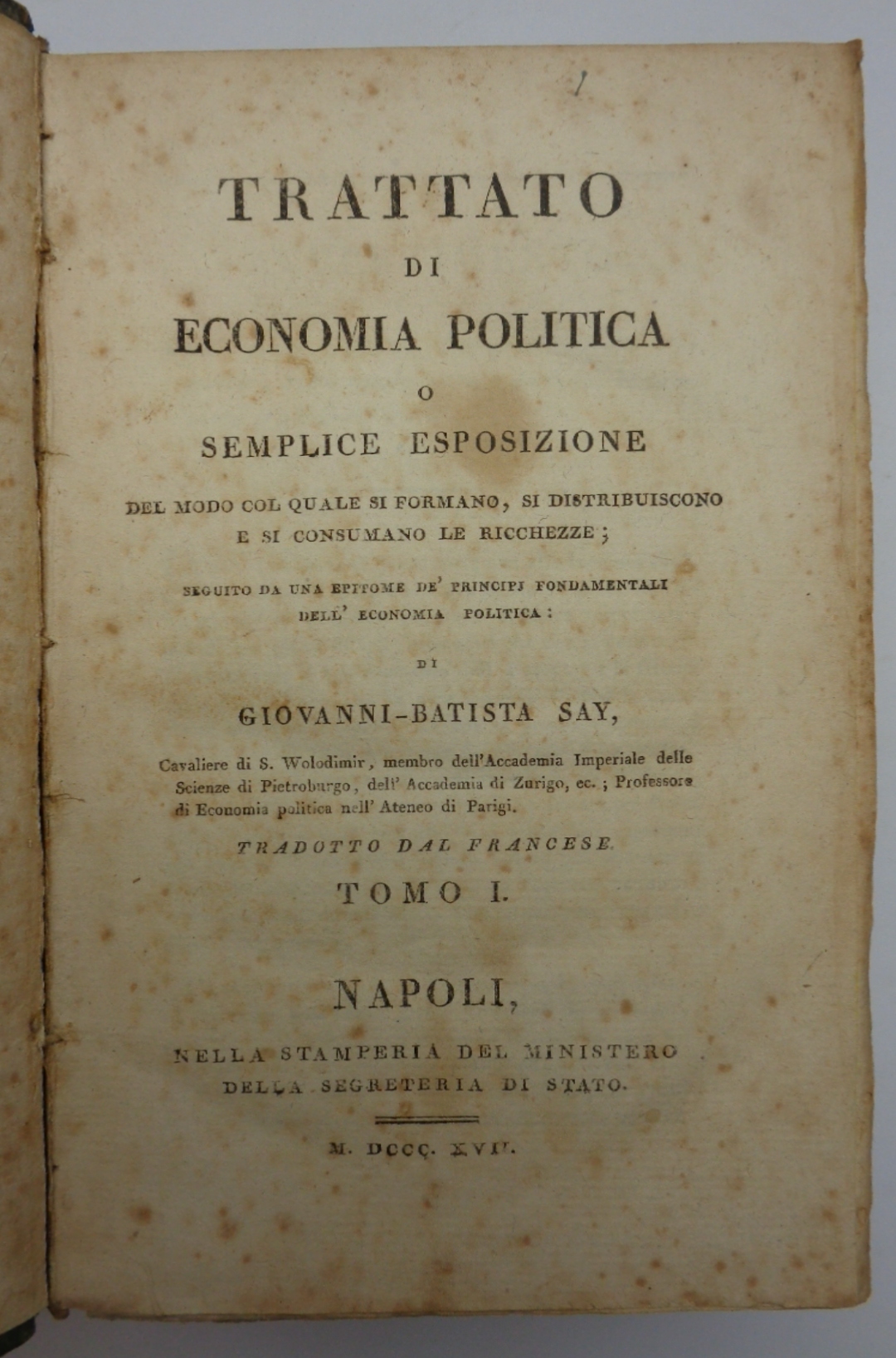 TRATTATO DI ECONOMIA POLITICA o semplice esposizione del modo col …