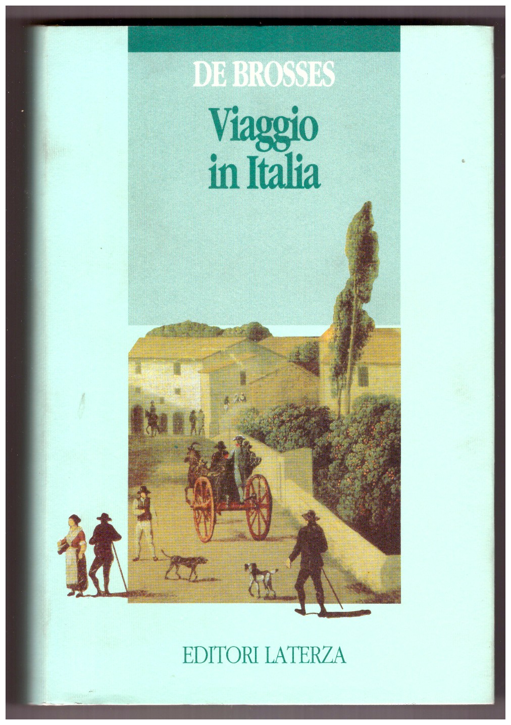 VIAGGIO IN ITALIA. Lettere familiari.
