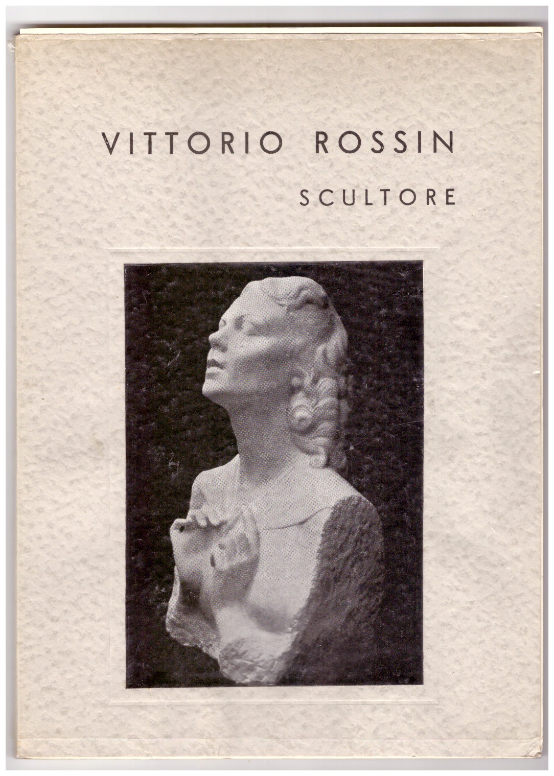 VITTORIO ROSSIN SCULTORE.