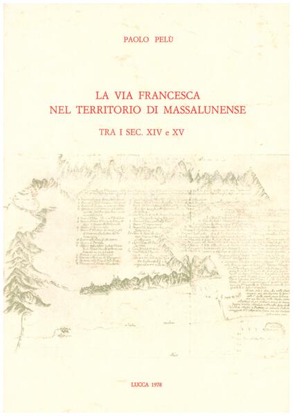 La via Francesca nel territorio di Massalunense tra i sec. …