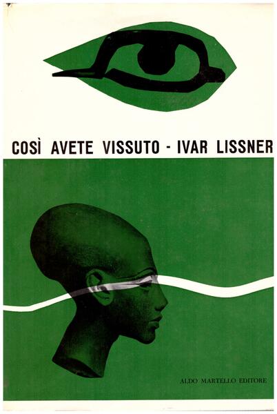 Così avete vissuto