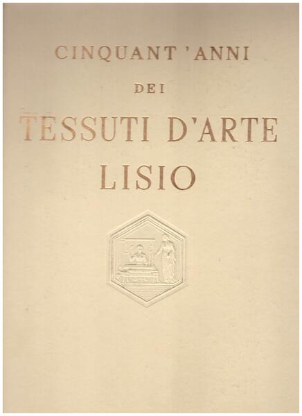 Antica e nuova Arte della Seta nei tessuti Lisio