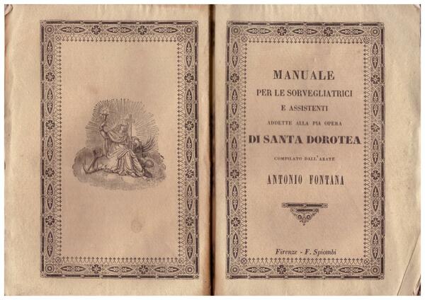 Manuale per le sorvegliatrici e assistenti addette alla Pia Opera …