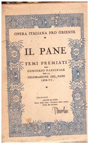 Il Pane. Temi premiati nel Concorso Nazionale per la Celebrazione …