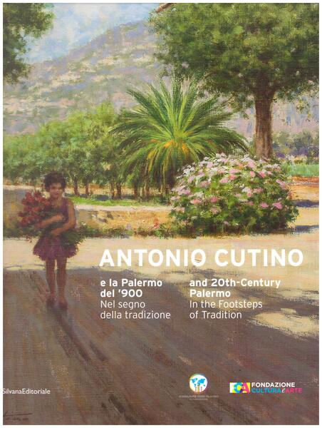 Antonio Cutino e la Palermo del '900. Nel segno della …