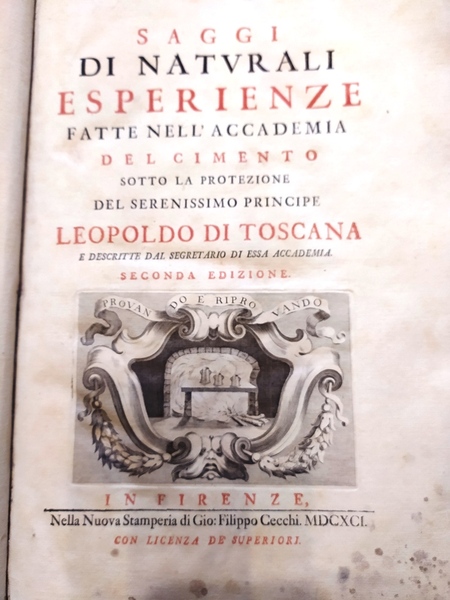 Saggi di naturali esperienze fatte nell'Accademia del Cimento sotto la …