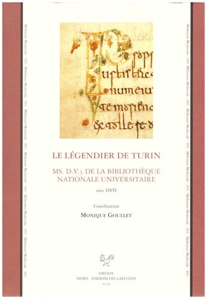 Le Légendier de Turin. Ms. D.V.3 de la Bibliotheque Nationale …
