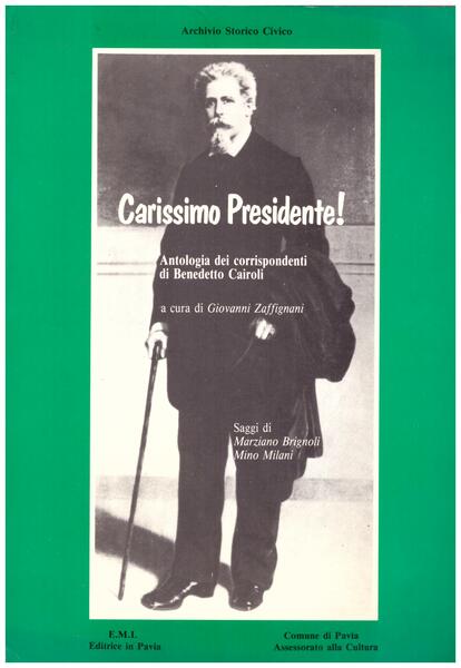 Carissimo Presidente! Antologia dei corrispondenti di Benedetto Cairoli